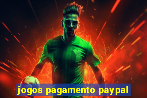 jogos pagamento paypal